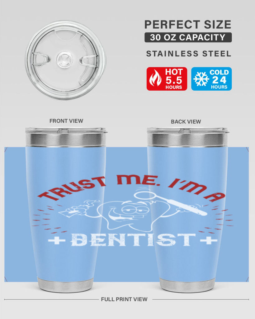 Trust me im dentist Style 10#- dentist- tumbler