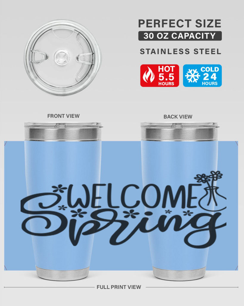 Welcome spring  design 599#- spring- Tumbler