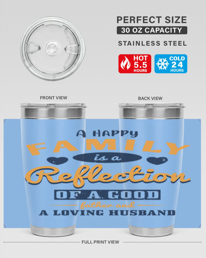 a happy family is a reflection 270#- fathers day- Tumbler