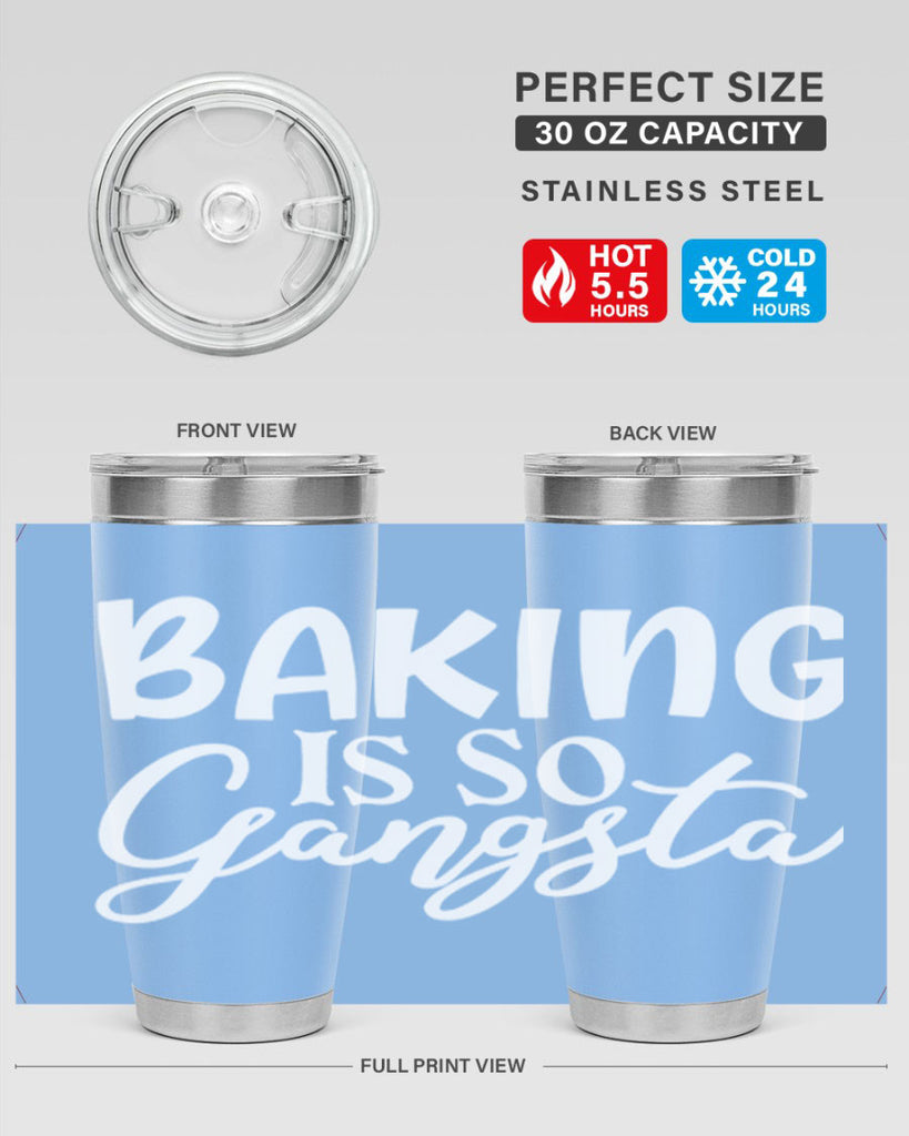 baking is so gangsta 55#- kitchen- Tumbler