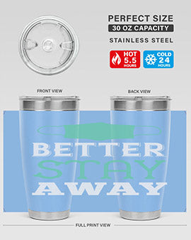 better stay away Style 37#- corona virus- Tumbler