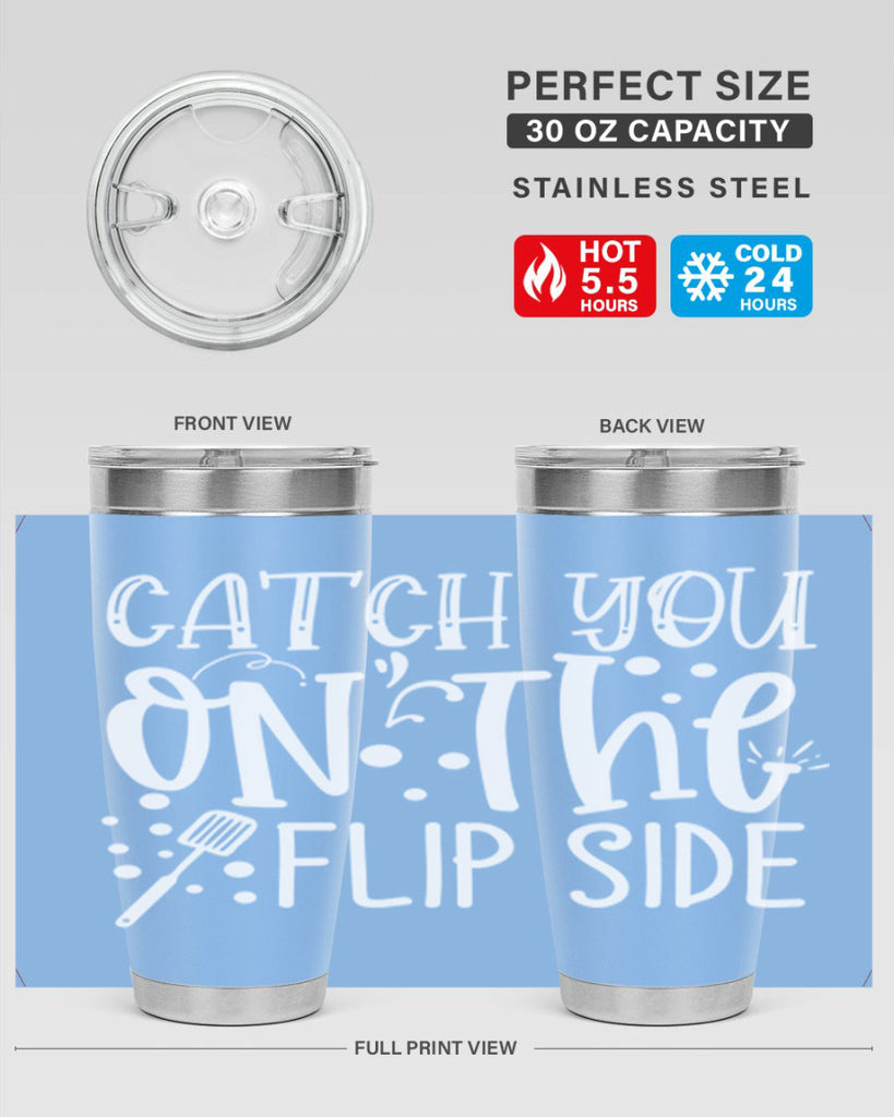 catch you on the flipside 50#- kitchen- Tumbler