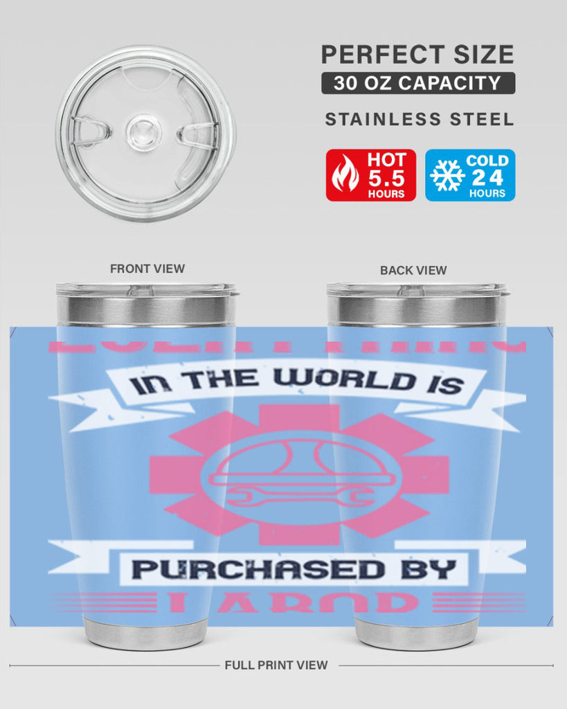 everything in the world is purchased by labor 43#- labor day- Tumbler