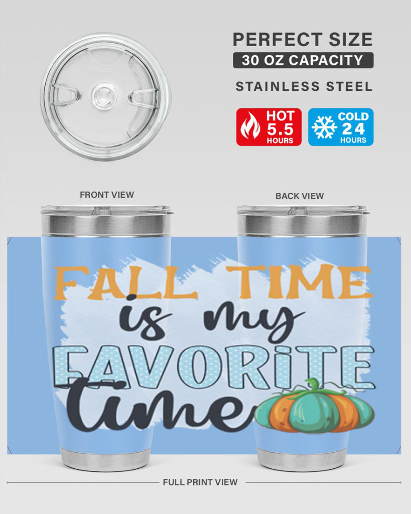 fall time is my favorite time 134#- fall- Tumbler