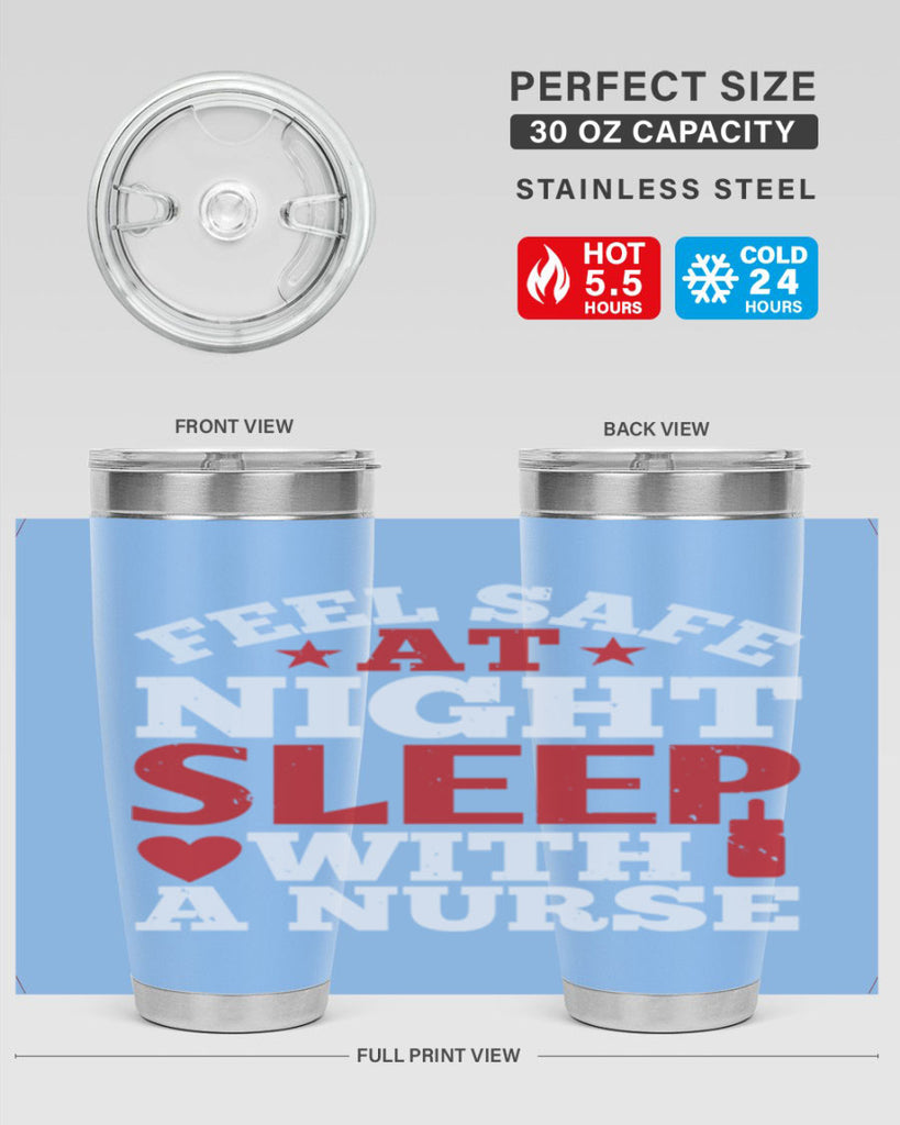 feel safe at night sleep with a nurse Style 225#- nurse- tumbler