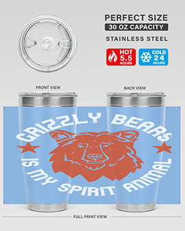 grizzly bears is my spirit animal 13#- Bears- Tumbler