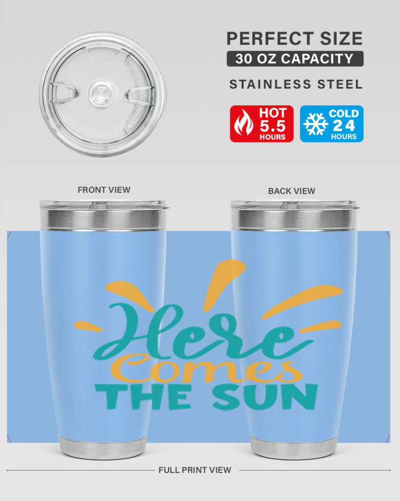 here comes the sun Style 95#- summer- Tumbler