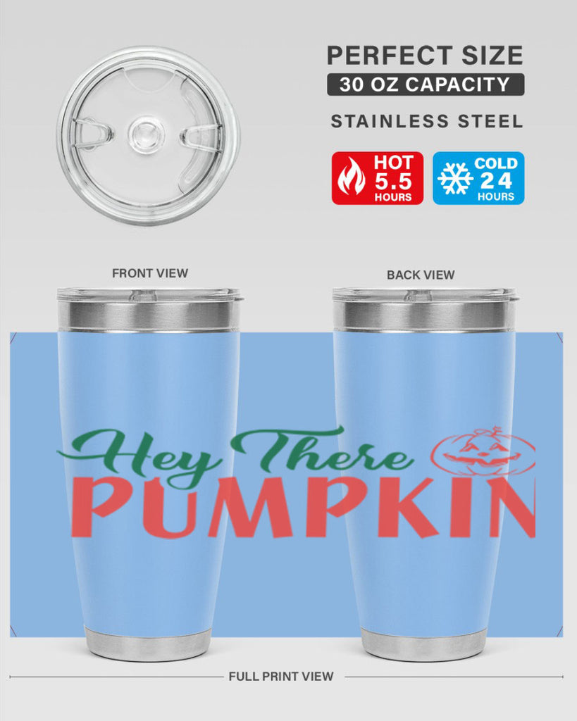 hey there pumpkin 305#- fall- Tumbler