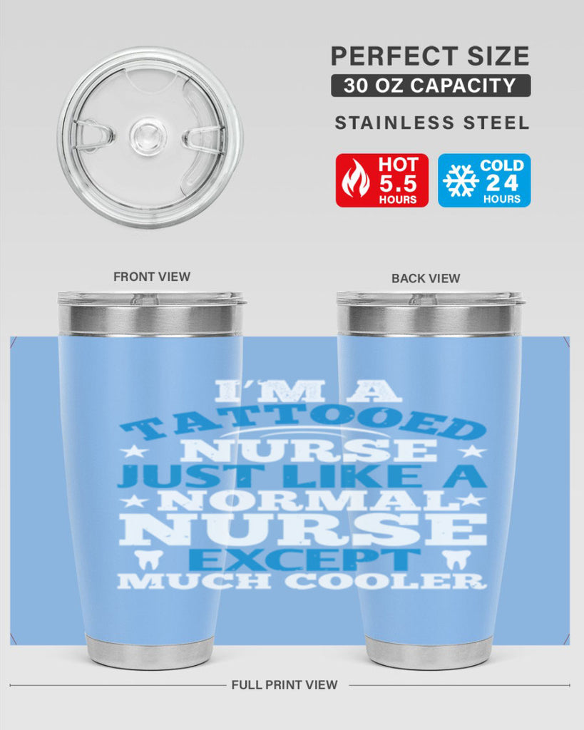 i am tattooed nurse just like a Style 337#- nurse- tumbler