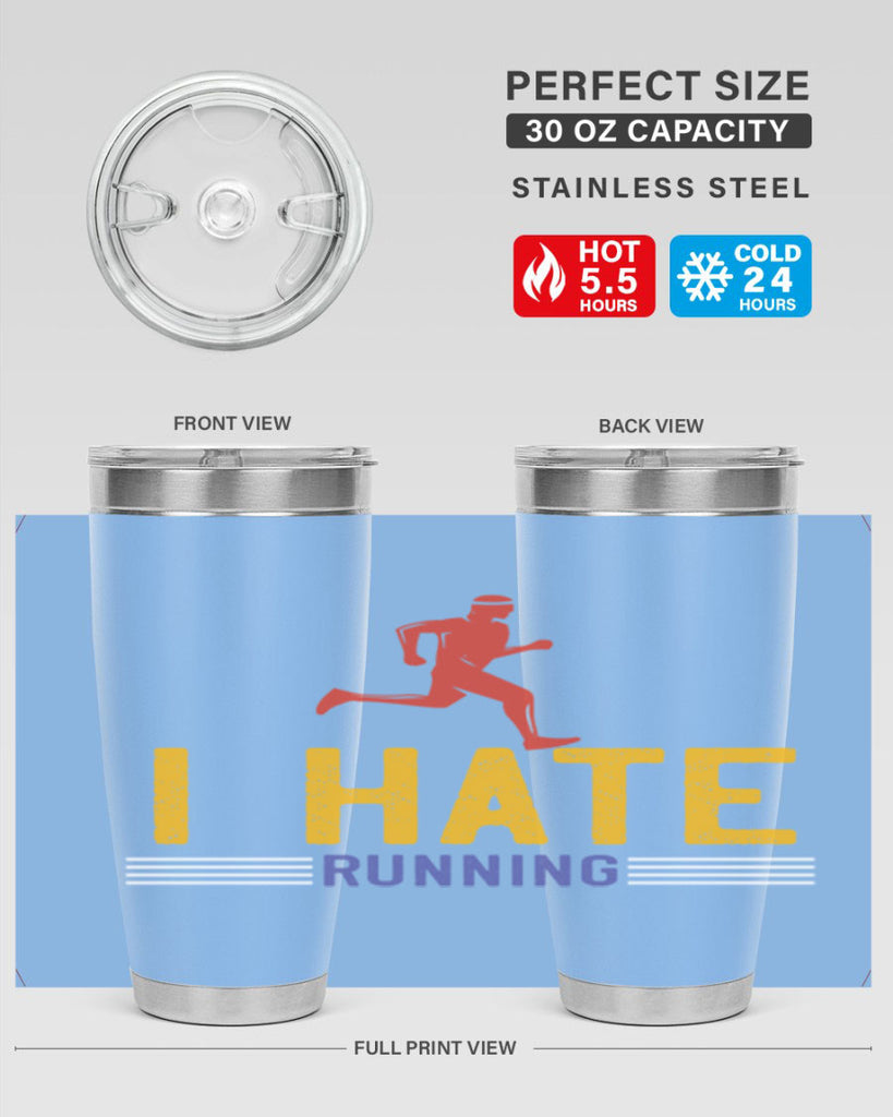 i hate running 40#- running- Tumbler