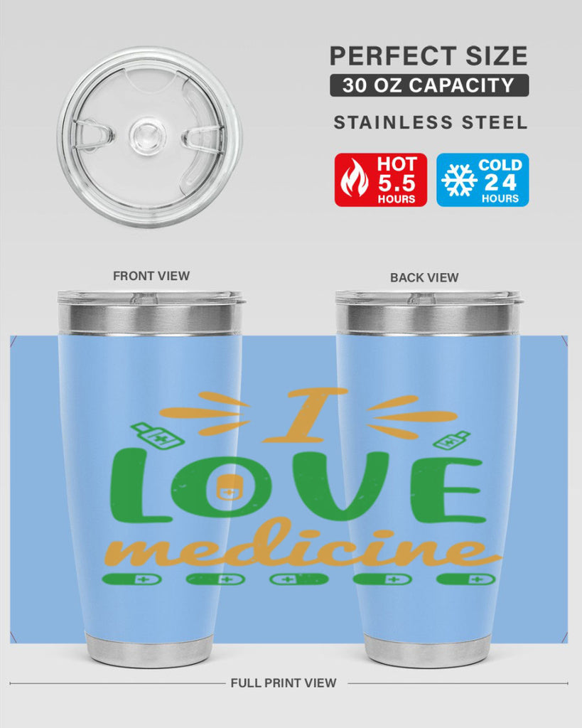 i love medicine Style 45#- medical- tumbler