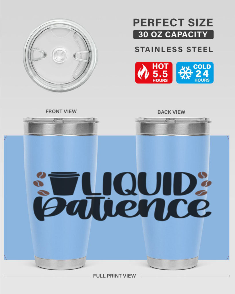 liquid patience 3#- drinking- Tumbler