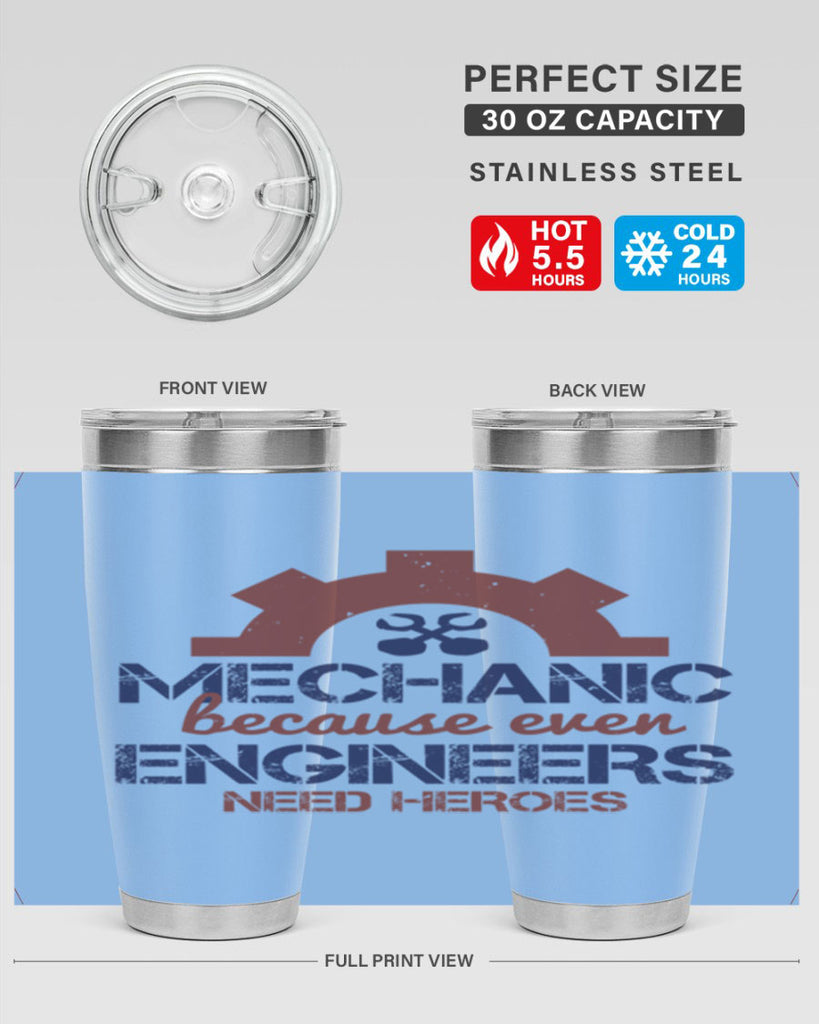 mechanic beacuse ever engineers need heroes Style 43#- engineer- tumbler