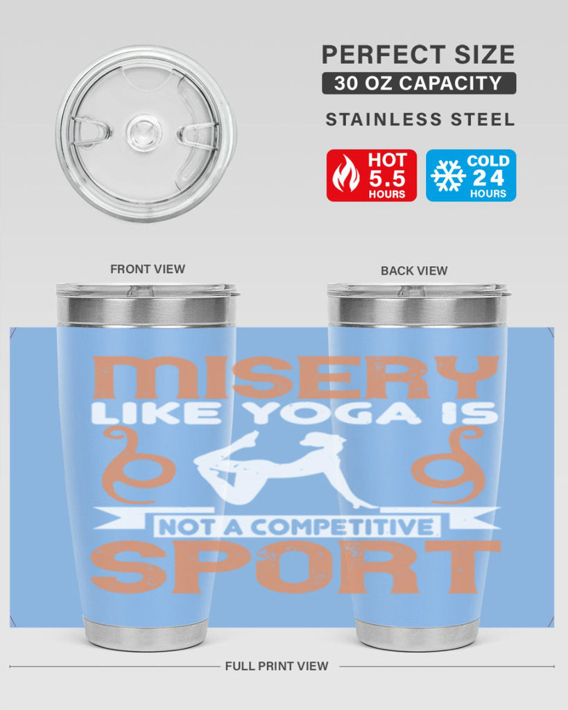 misery like yoga is not a competitive sport 70#- yoga- Tumbler