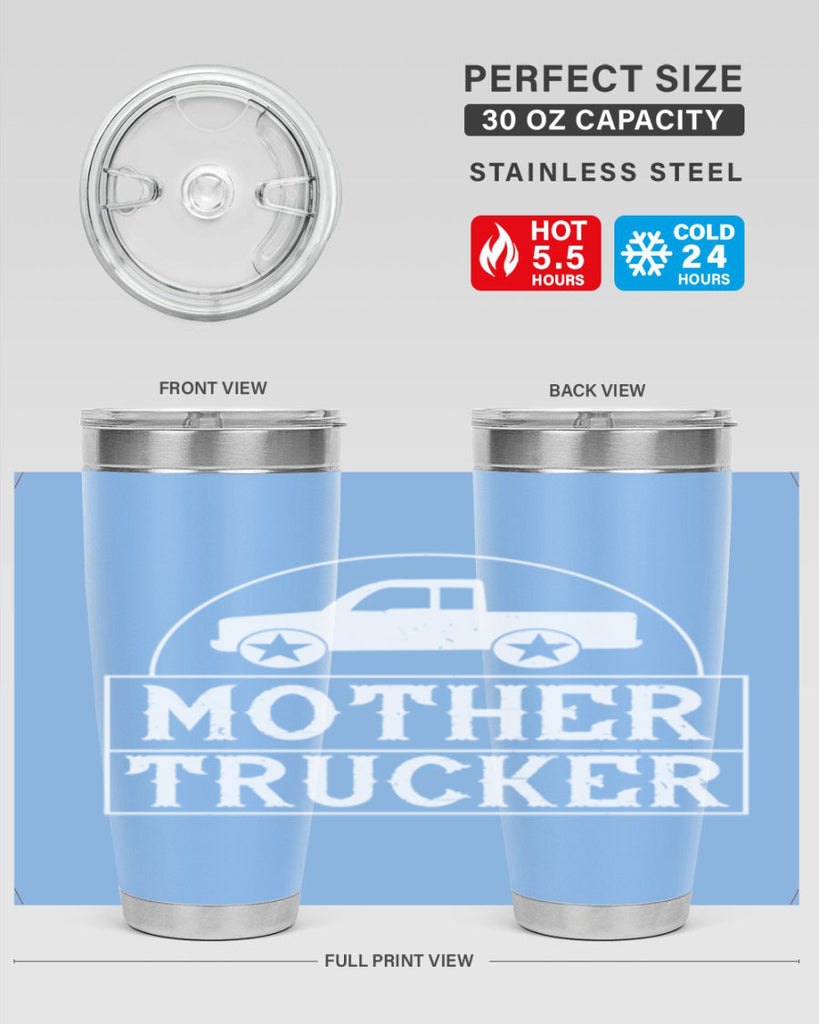 mother trucker Style 30#- truck driver- tumbler