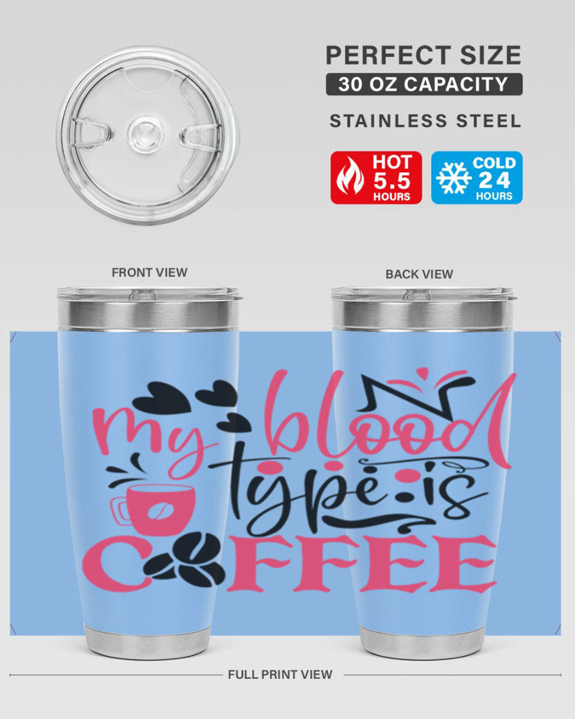 my blood type is coffee Style Style 129#- nurse- tumbler