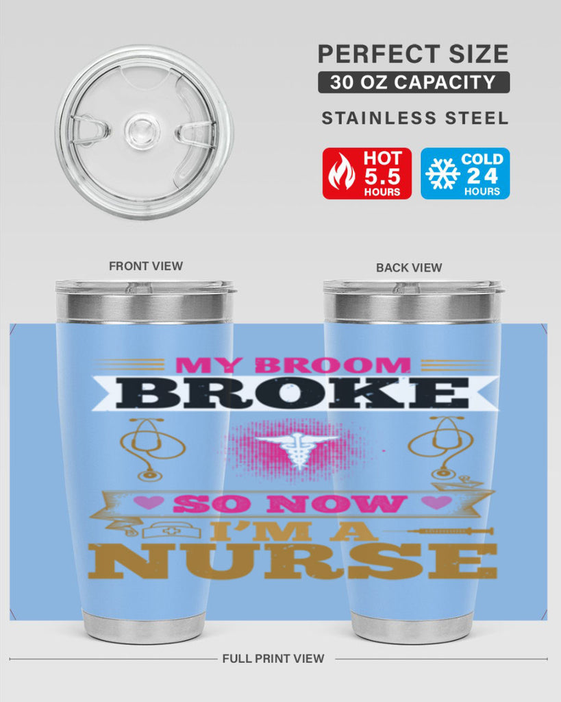 my broombroke so now Style 292#- nurse- tumbler