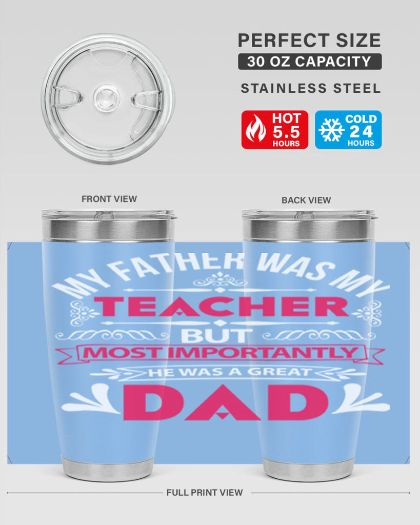 my father was my 251#- fathers day- Tumbler