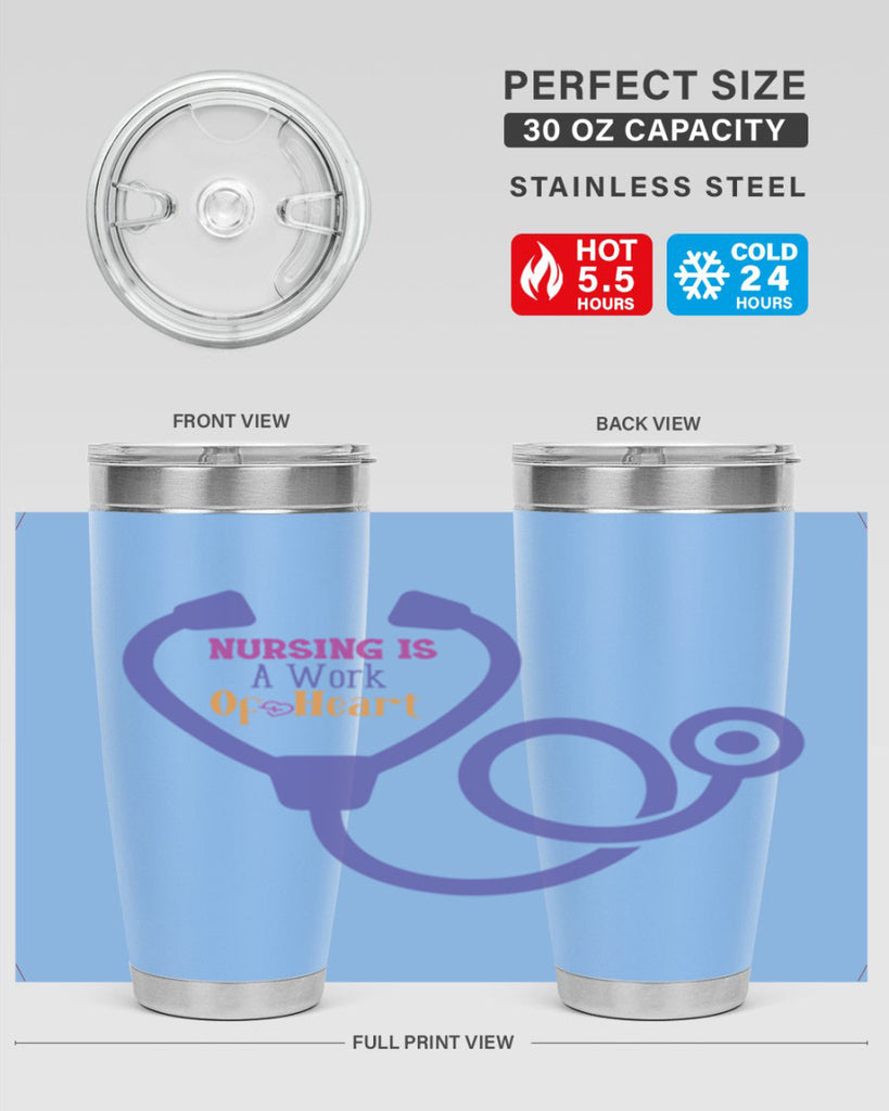 nursing is a work of heart Style 358#- nurse- tumbler