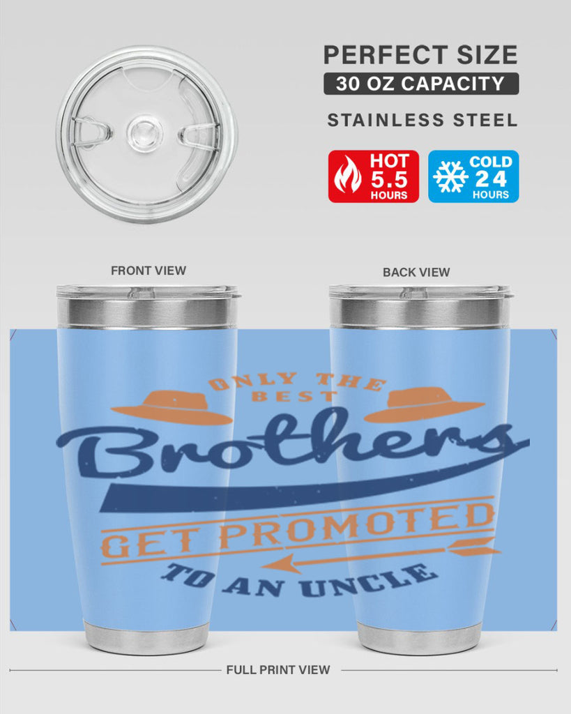 only the best brothers 171#- fathers day- Tumbler