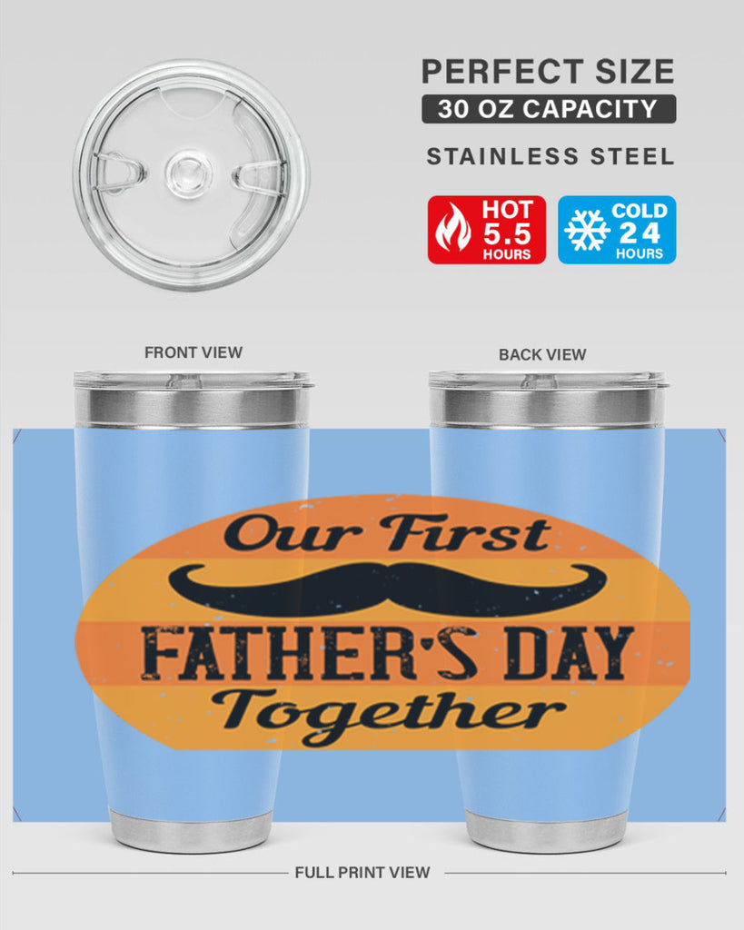our first fathers day together 173#- fathers day- Tumbler