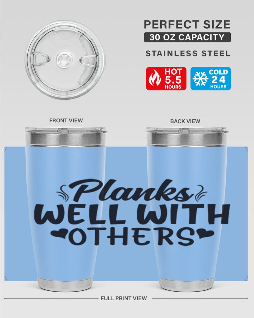 planks well with others 24#- gym- Tumbler