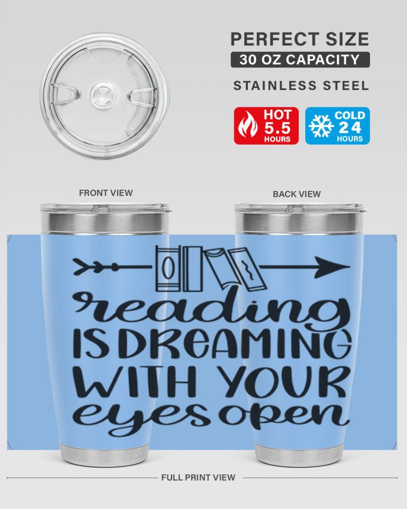 reading is dreaming with your eyes open 31#- reading- Tumbler