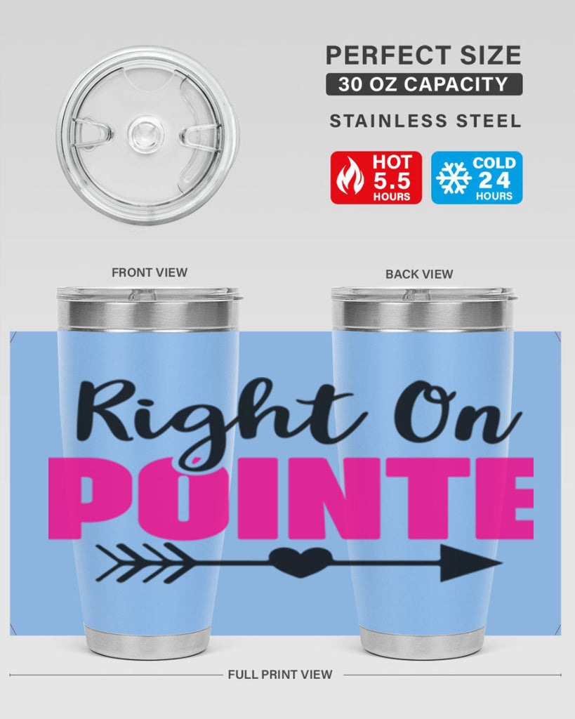 right on pointe 75#- ballet- Tumbler
