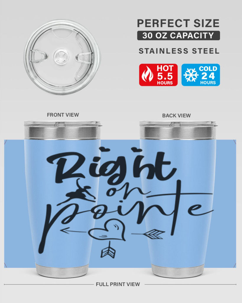 right on pointe 76#- ballet- Tumbler