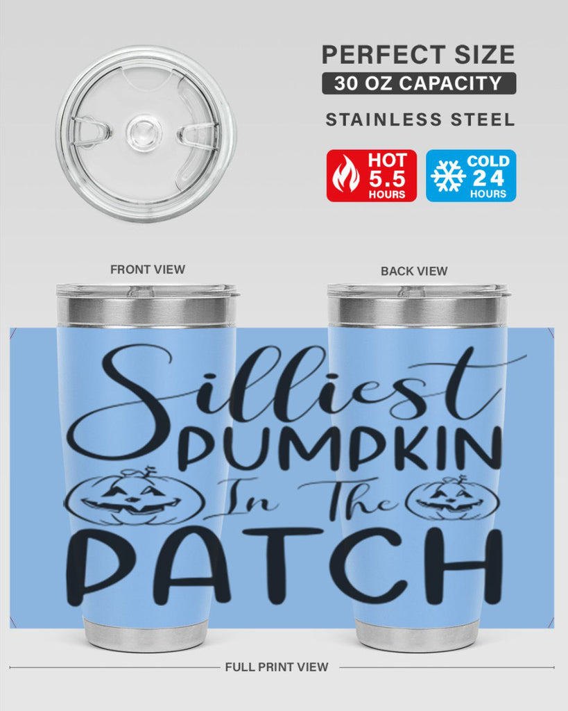 silliest pumpkin in the patch 573#- fall- Tumbler