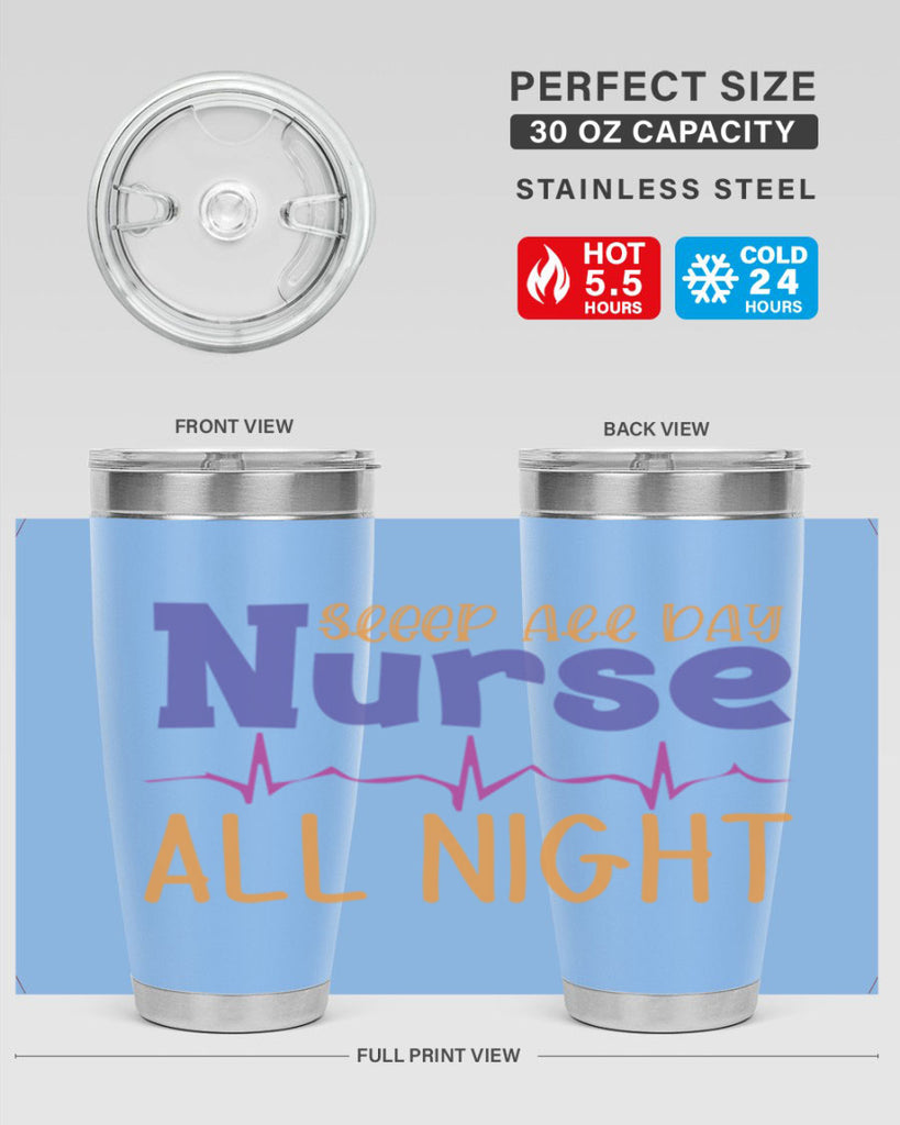 sleep all day nurse all night Style Style 34#- nurse- tumbler