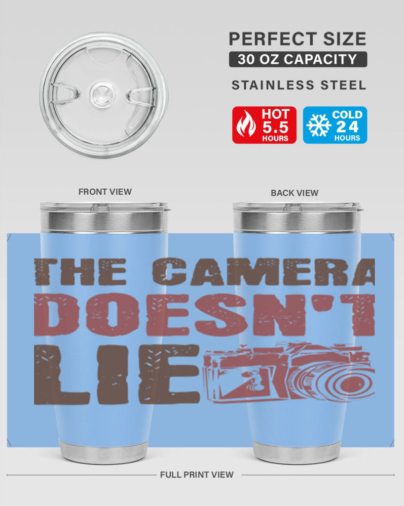 the camera doesnt lie 14#- photography- Tumbler