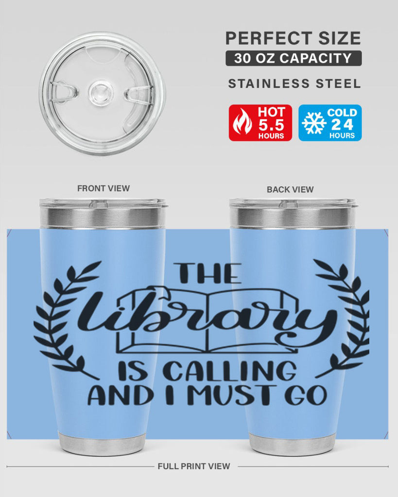 the library is calling and i must go 25#- reading- Tumbler