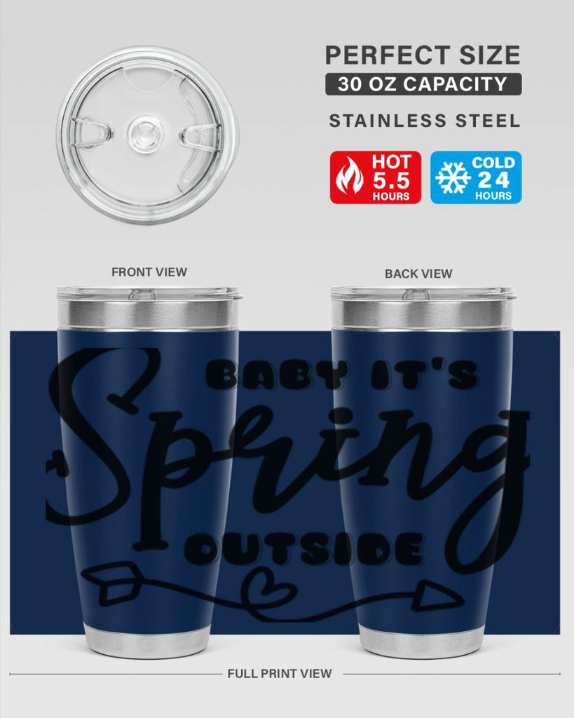 Baby It's Spring Outside25#- spring- Tumbler