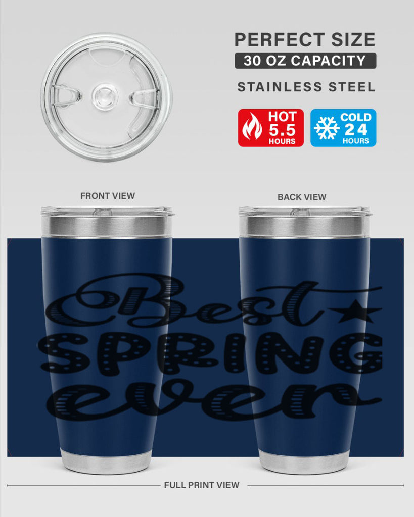 Best Spring Ever 33#- spring- Tumbler