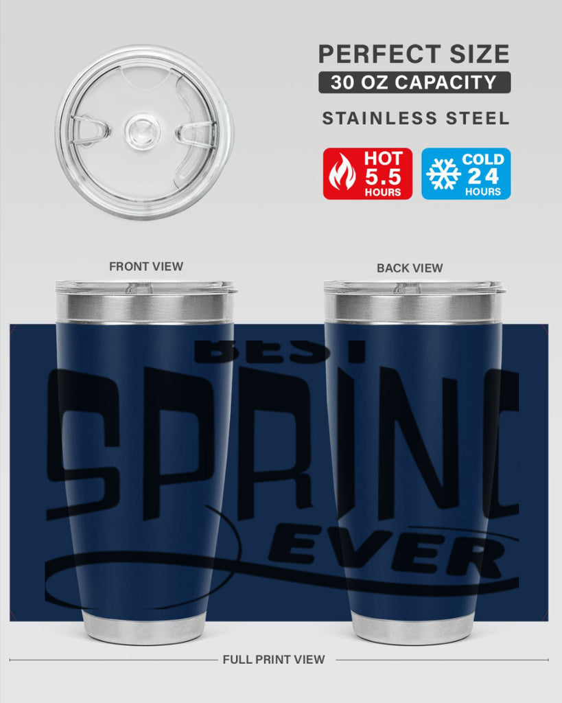 Best Spring Ever35#- spring- Tumbler