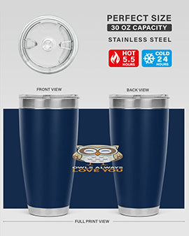 Cute Owl Always Love You A TurtleRabbit 3#- owl- Tumblers
