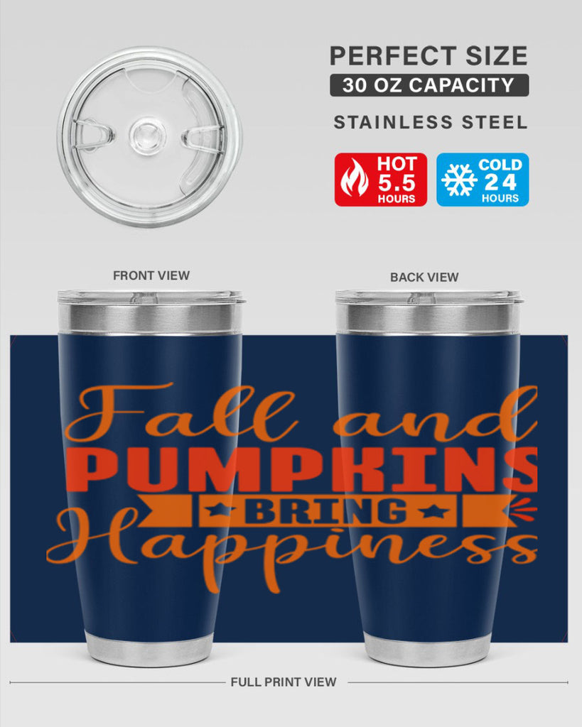 Fall And Pumpkins Bring Happiness Design 84#- fall- Tumbler