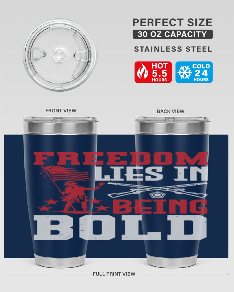 Freedom lies in being Style 11#- Fourt Of July- Tumbler