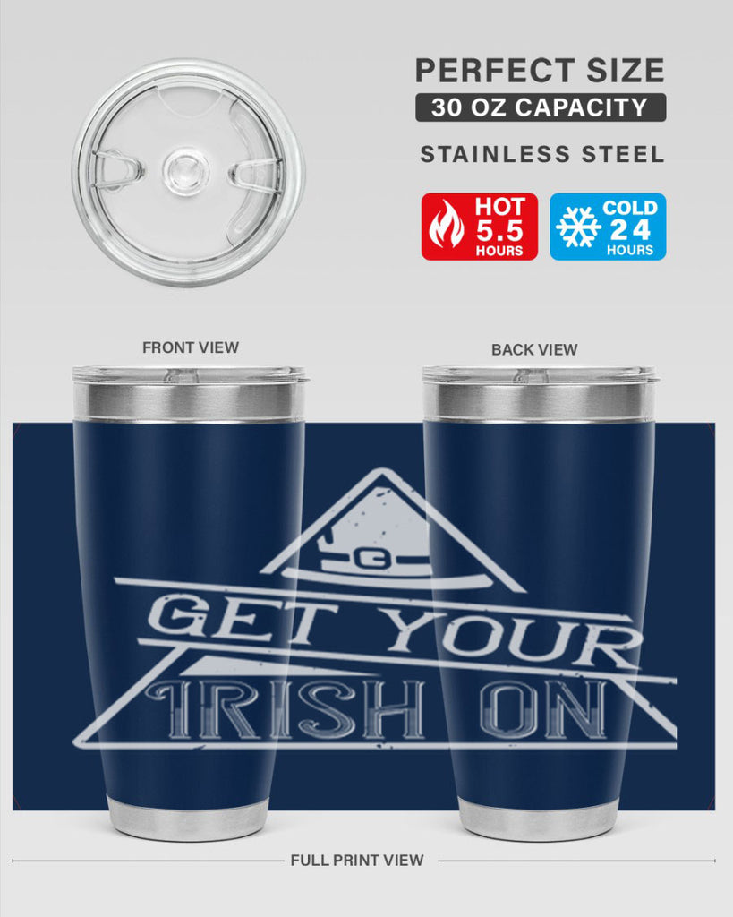 Get your Irish on Style 137#- St Patricks Day- Tumbler