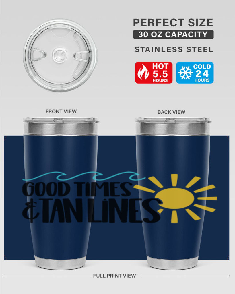 Good Times Tan Lines Style 43#- summer- Tumbler