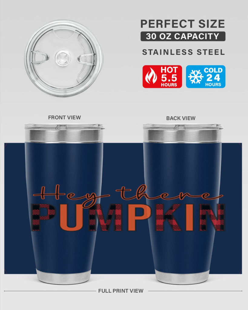 Hey there pumpkin 306#- fall- Tumbler