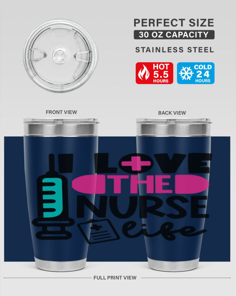 I Love The Nurse Life Style Style 168#- nurse- tumbler