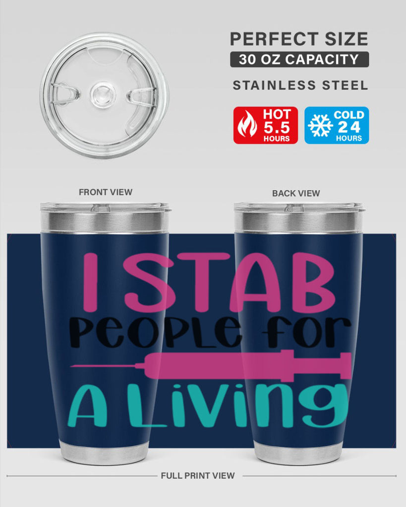 I Stab People For A Living Style Style 164#- nurse- tumbler
