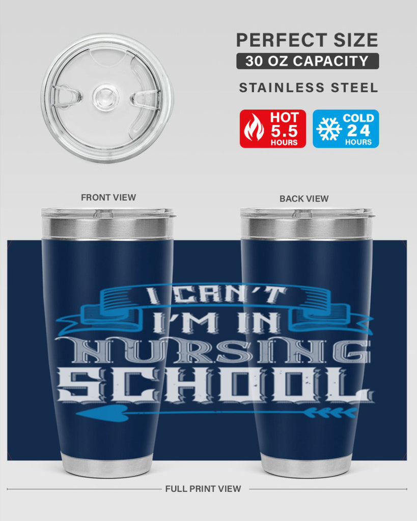 I can’t i’m in nursing school Style 331#- nurse- tumbler