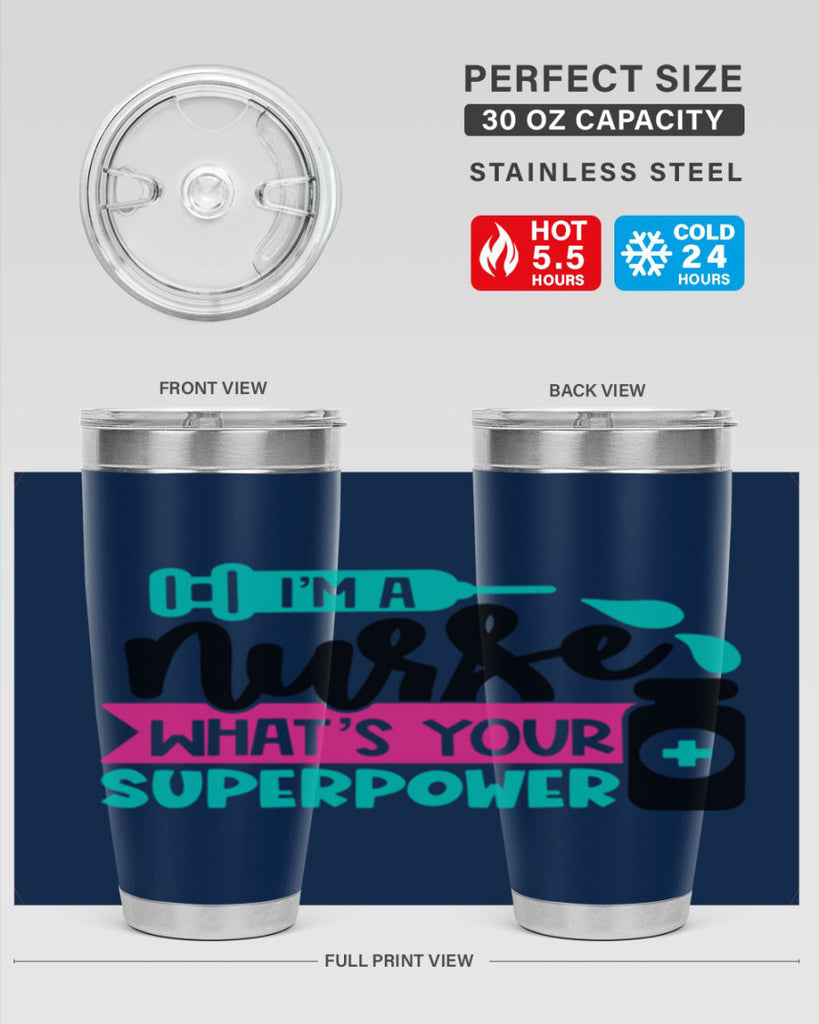 Im A Nurse Whats Your Superpower Style Style 156#- nurse- tumbler