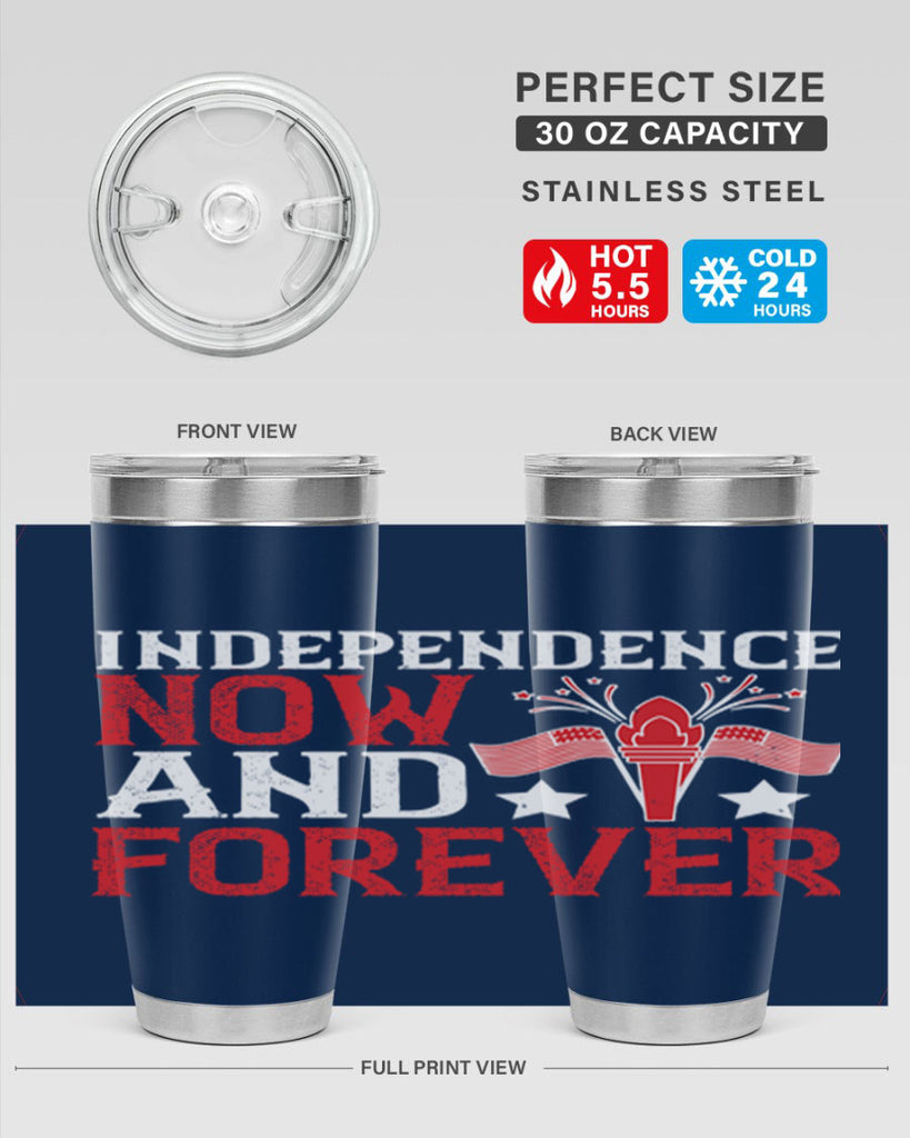 Independence now and forever Style 122#- Fourt Of July- Tumbler