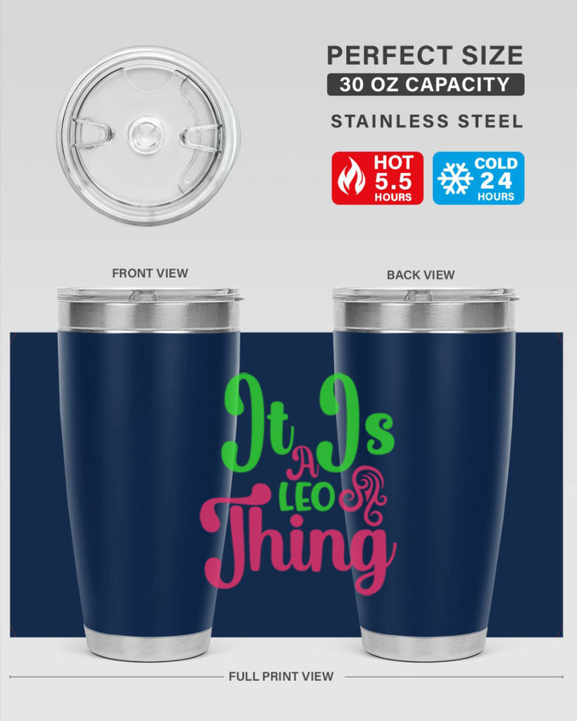 It is a leo thing 255#- zodiac- Tumbler