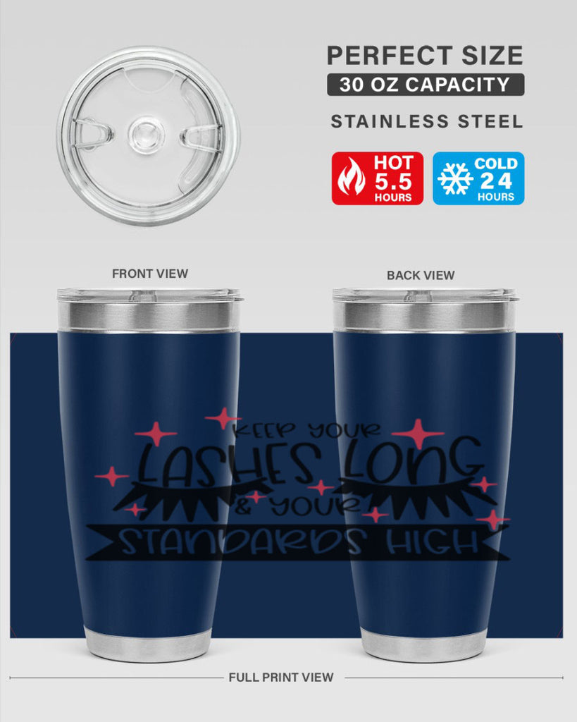 Keep Your Lashes Long Your Standards High Style 72#- make up- Tumbler