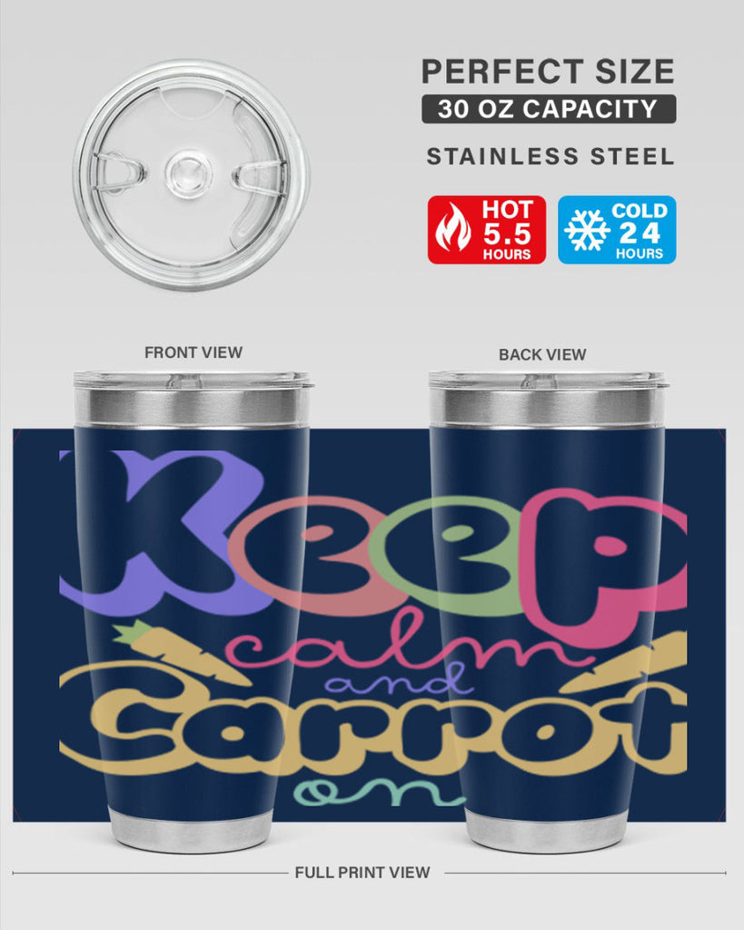 Keep calm and carrot on289#- spring- Tumbler